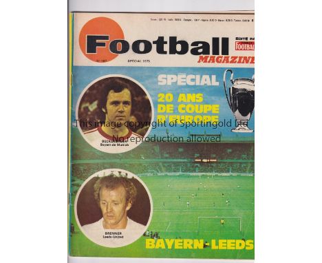 1975 EUROPEAN CUP FINAL / BAYERN MUNICH v LEEDS UNITED      Match played 28/5/1975 at Parc des Princes, Paris. Special 80-pag