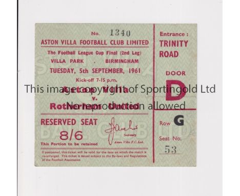 1961 LEAGUE CUP FINAL / ASTON VILLA V ROTHERHAM UNITED     Ticket for the 2nd Leg at Villa, slightly creased.     Generally g