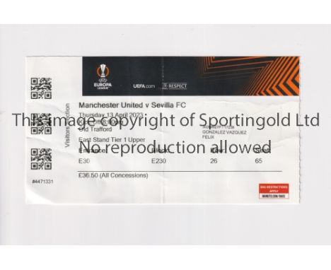 MANCHESTER UNITED       Ticket for the home Europa League match v Sevilla FC 13/4/2023, vertical creases.     Generally good