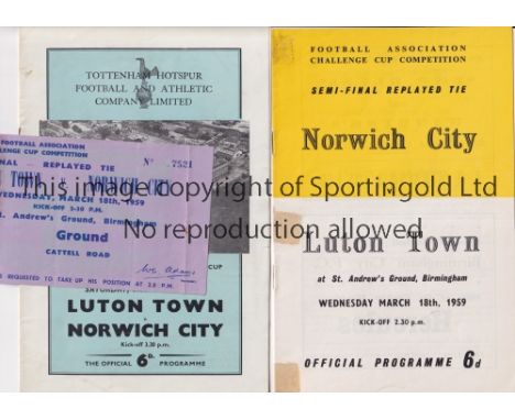 LUTON TOWN V NORWICH CITY / FA CUP 1959       Two programmes for the FA Cup Semi-Final tie including at Tottenham Hotspur 14/