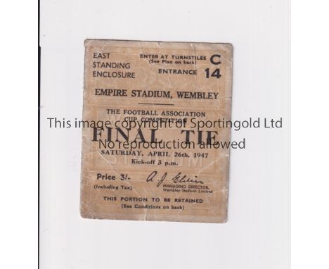 CHARLTON ATHLETIC V BURNLEY / FA CUP 1947   Ticket for the FA Cup Final tie at Wembley Stadium 26/4/1947, creased, wear and m