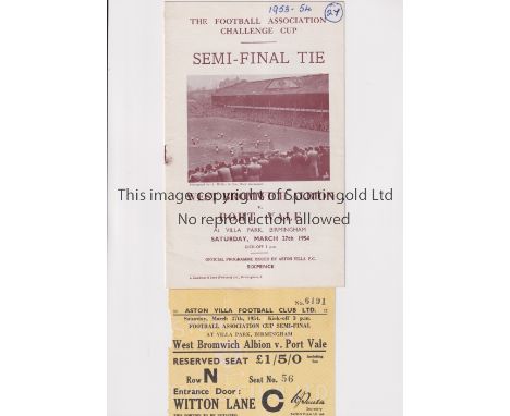 WEST BROMWICH ALBION V PORT VALE / FA CUP 1954        Programme and ticket for the FA Cup Semi-Final tie at Villa Park 27/3/1