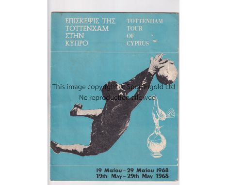 TOTTENHAM HOTSPUR         Programme for the tour of Cyprus 19-29/5/1968, slight creases, rusty staples.      Generally good