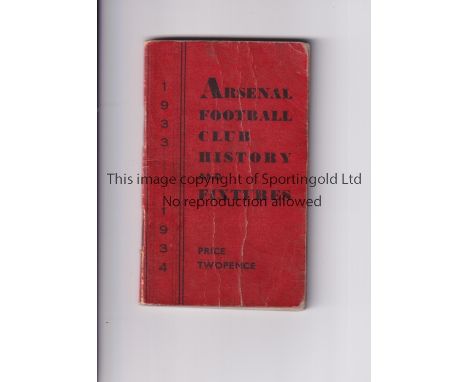 ARSENAL     Official handbook for season 1933/4, slightly creased and scores entered.      Generally good