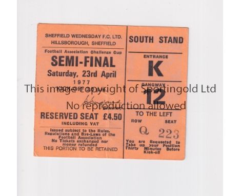 MANCHESTER UNITED     Ticket for the 1977 FA Cup Semi-Final v Leeds United 23/4/1977 at Hillsborough, slightly creased.    Ge