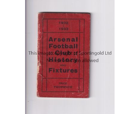 ARSENAL     Official handbook for season 1932/3, slightly creased and scores entered.      Generally good