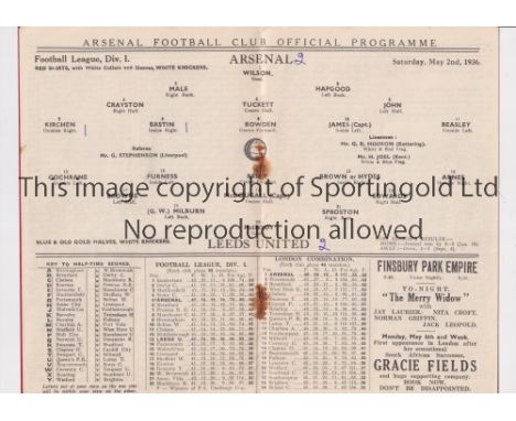 ARSENAL V LEEDS UNITED 1936 / FA CUP FINAL REPORT     Programme for the League match at Highbury 2/5/1936 including a full ma