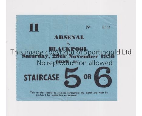 ARSENAL     Ticket for the home League match v Blackpool 29/11/1958, slightly creased.     Generally good