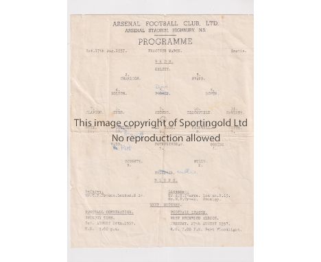 ARSENAL     Single sheet programme for the Public Practice match 17/8/1957, folded, slightly worn, minor repairs and team cha