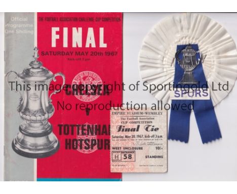 1967 FA CUP FINAL / TOTTENHAM V CHELSEA       Programme, original ticket and a Tottenham rosette worn at the match for the fi