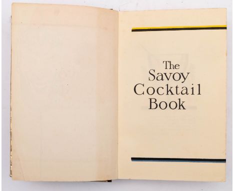 CRADDOCK, Harry: The Savoy Cocktail Book .. The Cocktail Recipes in this book have been compiled by Harry Craddock of the Sav