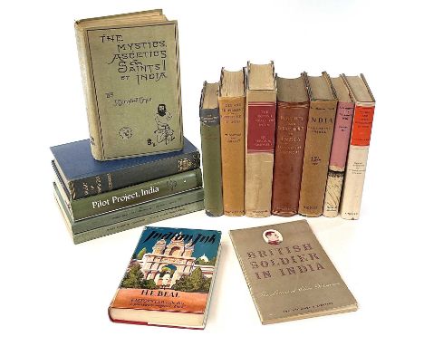 INDIA Interest. ‘The Mystics, Ascetics, and Saints of India: A Study of Sadhusim, with an account of the Yogis, Sanyasis, Bai