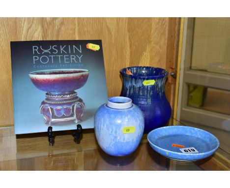 THREE PIECES OF RUSKIN STUDIO POTTERY comprising a pale blue crystalline vase, ginger jar in form, impressed Ruskin England 1