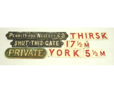 Two L.N.E.R. Railway painted cast iron signs 'Shut This Gate'; 'Penalty For Neglect £2'; another cast iron sign 'Private' and