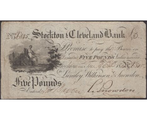 Stockton & Cleveland Bank, for Lumley, Wilkinson & Snowdon, £5, 19 October 1814, serial number X845, Snowdon signature, seate