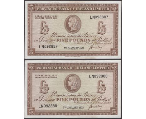 Provincial Bank of Ireland Ltd, £5 (2), 5 January 1972, consecutive serial numbers LN 092887-88, minor ink smudging at top, b
