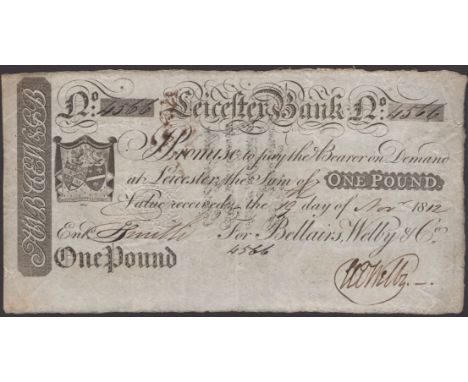 Leicester Bank, for Bellairs, Welby & Co., £1, 19 November 1812, serial number 4566, Welby signature, good fine to about very