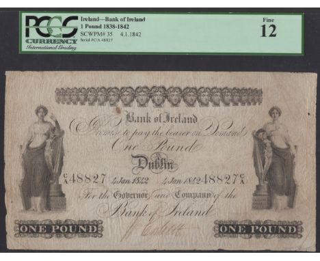 Bank of Ireland, £1, Dublin, 4 January 1842, serial number C/A 48827, manuscript signature, few pinholes, in PCGS holder numb
