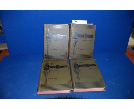A quantity of ''Steam Engine'' Magazine,Volumes 1 - 4 , by D.K. Clark and bound by Blackie & Sons.  Illustrated