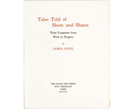 JOYCE (James). Tales Told of Shem and Shaun. Paris	 The Black Sun Press	 1929. In-8°	 broché	 sous emboîtage en cartonnage do