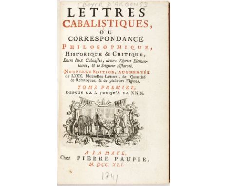[BOYER D'ARGENS (Jean Baptiste de)]. Lettres cabalistiques	 ou correspondance philosophique	 historique et critique	 entre de
