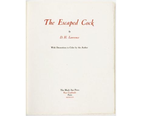 LAWRENCE (D. W.). The Escaped Cock.&nbsp	Paris	 The Black Sun Press	 1929. In-8°	 broché sous emboîtage. 1ère édition. Fronti