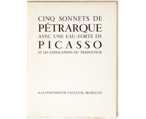 PICASSO (Pablo). Cinq sonnets de Pétrarque avec une eau-forte de Picasso et les explications du traducteur. La Fontaine de Va