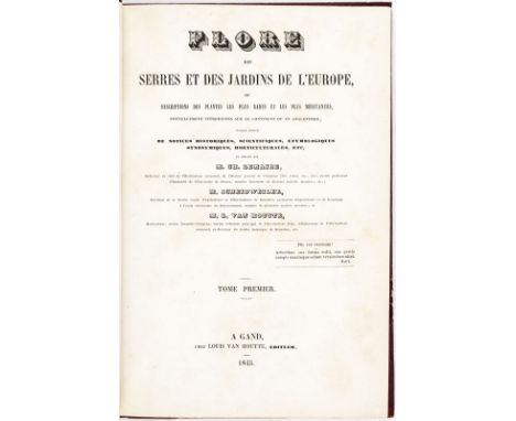 VAN HOUTTE	 (Louis). LEMAIRE	 (Charles)	 SCHEIDWEILER. Flore des Serres et des Jardins de l'Europe&nbsp	ou descriptions des&n