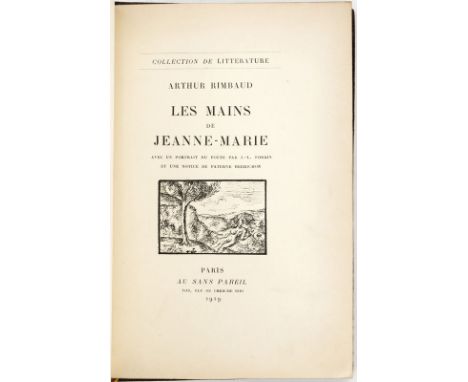 RIMBAUD (Arthur). Les mains de Jeanne-Marie.&nbsp	Paris	&nbsp	Au Sans Pareil	 1919.&nbsp	Avec un portrait du poète par J.-L. 