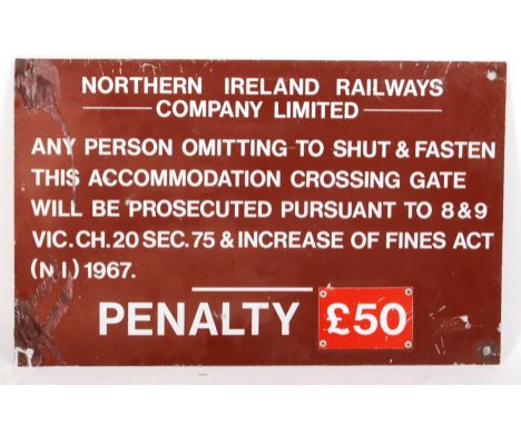 An original vintage Northern Ireland Railways Company ' Penalty ' notice. Enamel / tin station / crossing gate printed sign, 