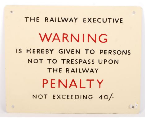 An original vintage British Rail ' Warning ' sign. Reads ' The Railway Executive - WARNING - is hereby give to persons not to