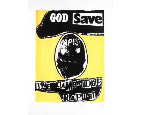 Jamie Reid (British, born 1947): God Save Us All (The Cambridge Rapist),circa 2003,screenprint on paper, signed, titled and n