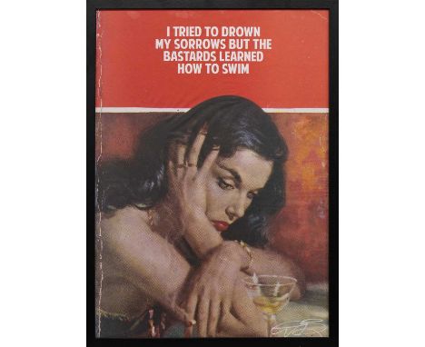 * THE CONNOR BROTHERS, I TRIED TO DROWN MY SORROWS I TRIED TO DROWN MY SORROWS BUT THE BASTARDS LEARNED HOW TO SWIMlimited ed