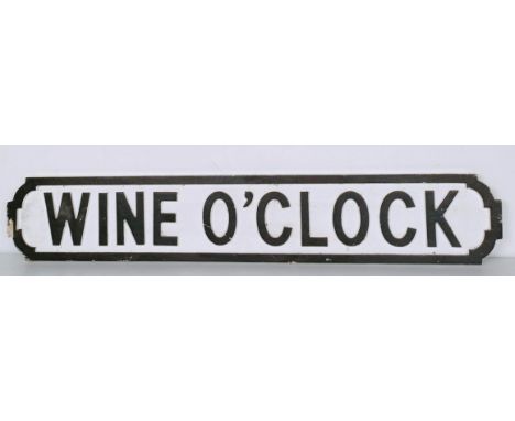 A Wine O'Clock sign, 79 cm wide