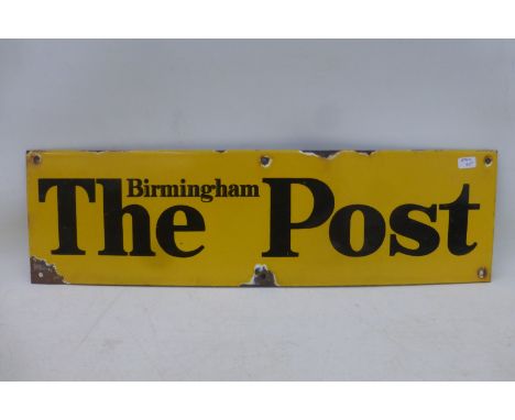 A small rectangular enamel sign - The Birmingham Post, 17 1/2 x 5".