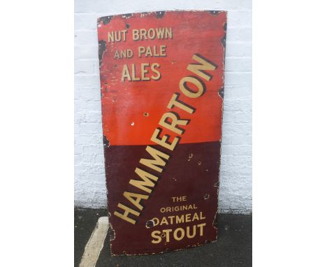 A large Nut Brown and Pale Ales Hammerton The Original Oatmeal Stout rectangular enamel sign, 30 x 60". 