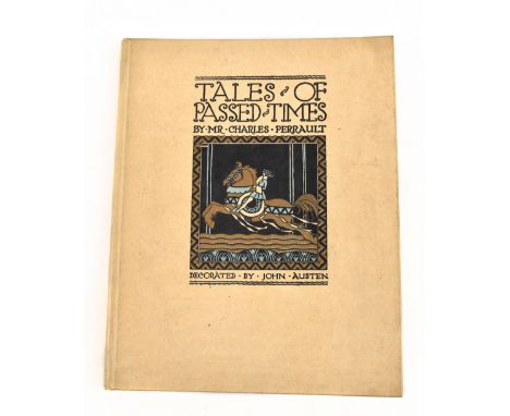 PERRAULT (MR), TALES OF PASSED TIMES WRITTEN FOR CHILDREN, limited edition, 151/200 signed by the author, with colour frontis