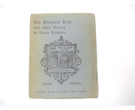 Claude Houghton: 'The Phantom Host, and other Verses', London, Elkin Mathews, 1917, 1st edition, boldly signed by Houghton to