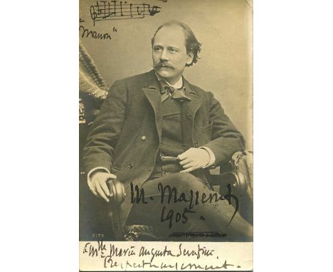 MASSENET JULES: (1842-1912) French composer. A good vintage signed and inscribed postcard photograph, incorporating a musical