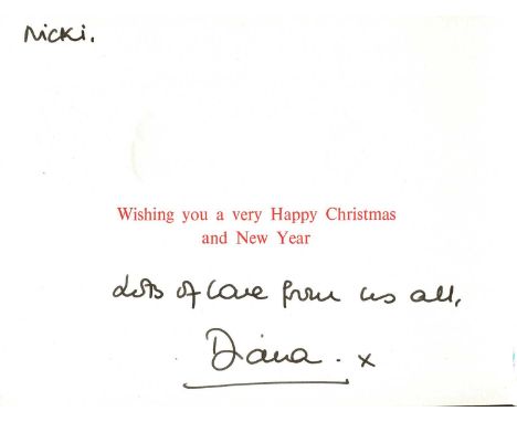 DIANA: (1961-1997) Princess of Wales, the first wife of King Charles III (when Prince of Wales). Signed and inscribed Christm