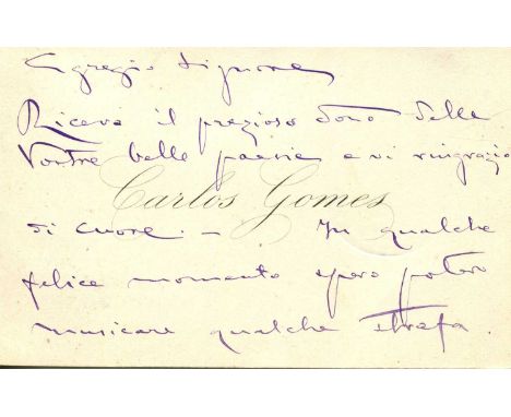GOMES ANTONIO CARLOS: (1836-1896) Brazilian composer, a contemporary of Verdi and Puccini and the first New World composer wh