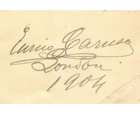 CARUSO ENRICO: (1873-1921) Italian tenor. A good fountain pen ink signature ('Enrico Caruso') and place and date, London, 190