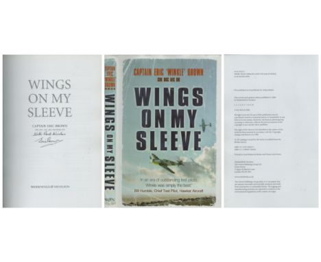 Eric "Winkle" Brown Signed Book - Wings on my Sleeve by Eric "Winkle" Brown 2006 Hardback book with 284 pages, Signed by Eric