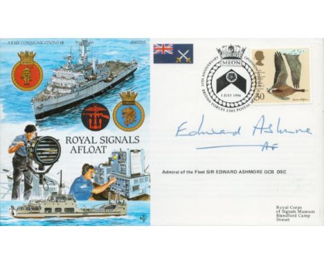 Admiral of the Fleet Sir Edward Ashmore GCB DSC signed Royal Signals Afloat Army Communications 18 FDC PM 35th Anniversary Op