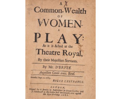 D'Urfey (Thomas) A Common-Wealth of Women. A Play, first edition, A4 with fold to foot and small loss of text to Prologue to 