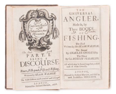 Angling.- Walton (Izaak) and Charles Cotton. The Universal Angler, Made so, by Three Books of Fishing..., parts 1 & 2 only (o