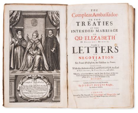 Digges (Sir Dudley) The Compleat Ambassador..., first edition, additional engraved title, letterpress title printed in red an