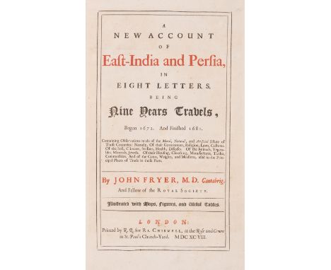 India.- Middle East.- Fryer (John) A New Account of East-India and Persia, first edition, half-title with engraved portrait o