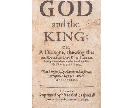 [Mocket (Richard), attributed to]. God and the King: or, A Dialogue..., A4 blank, with full-page woodcut illustration at end 
