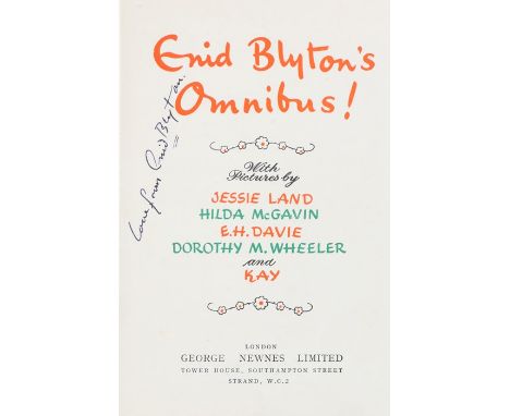 Enid Blyton, Omnibus!, signed by the author, first edition , London George Newnes Limited, Tower House, Southampton Street 